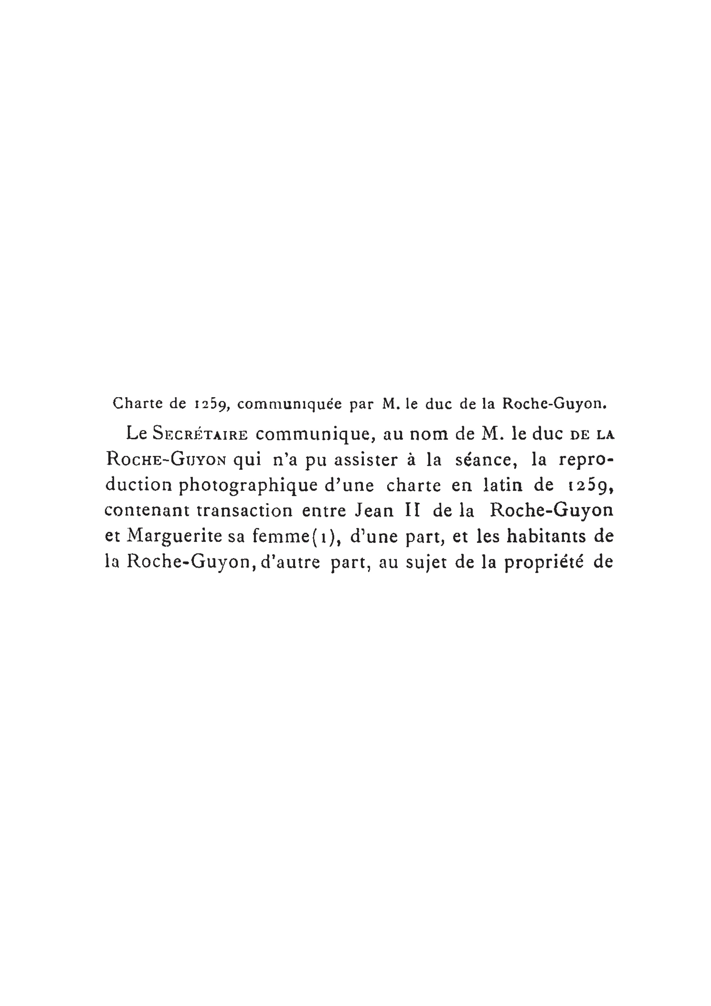 Communication de la charte par le Duc de la Roche-Guyon